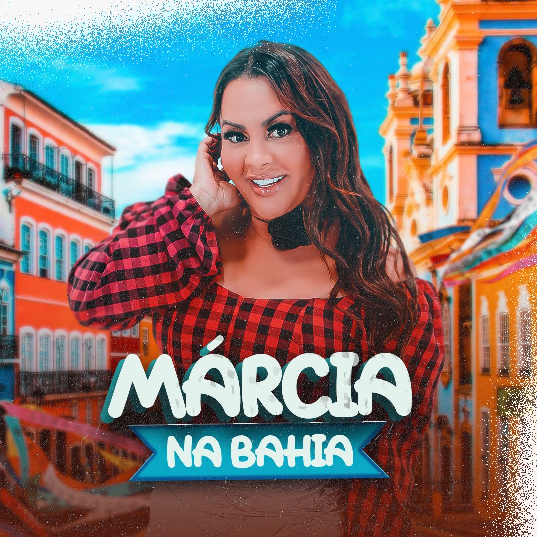MÁRCIA FELLIPE – NA BAHIA 2023