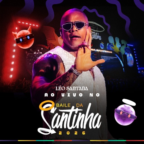 LÉO SANTANA – BAILE DA SANTINHA 2026