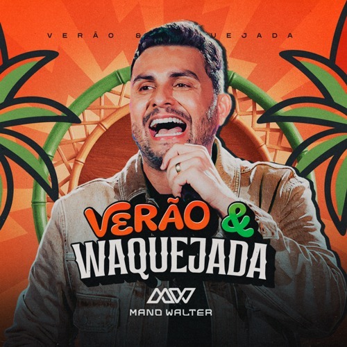 MANO WALTER – VERÃO 2026