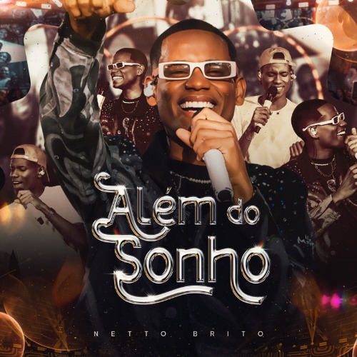 NETTO BRITO – ALÉM DO SONHO 2026